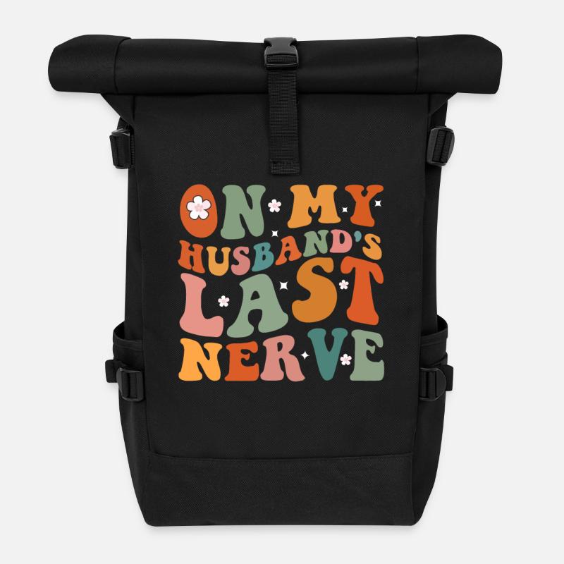 On My Husband s Last Nerve Groovy On Back - Roll Top Backpack - black