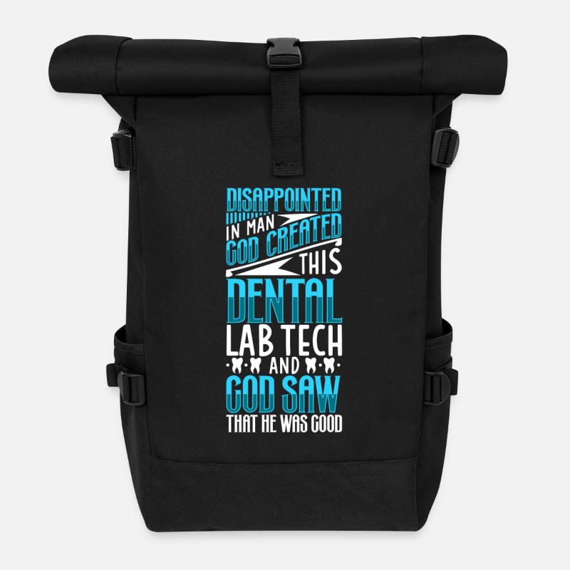 Enttäuscht vom Menschen schuf Gott - Zahntechniker - Rolltop Rucksack - Schwarz