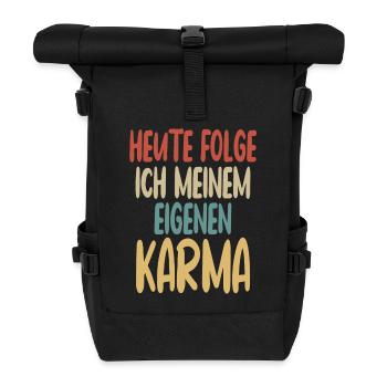 Heute Folge Ich Meinem Eigenen Karma Spruch - Rolltop Rucksack - Schwarz - Vorne
