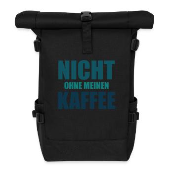 Nicht Ohne Meinen Kaffee Lustiger Spruch - Rolltop Rucksack - Schwarz - Vorne