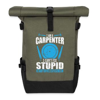 Je suis un charpentier je ne peux pas réparer Stupide Waldarbeiter - Sac à dos roll top - olive/noir - Devant