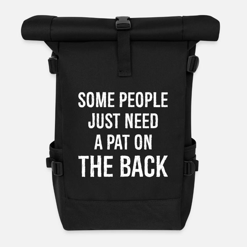 Certaines personnes ont juste besoin d’une tape dans le dos - Sac à dos roll top - noir