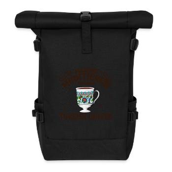 Meditieren und Turkish Coffee - Rolltop Rucksack - Schwarz - Vorne