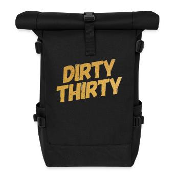Dirty Thirty 30th Birthday - Roll Top Backpack - black - Front