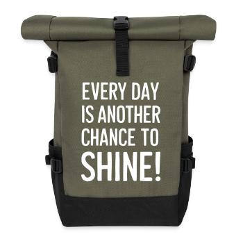Every Day Is Another Chance To Shine - Roll Top Backpack - olive/black - Front
