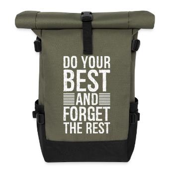 Faites de votre mieux et oubliez le reste - Sac à dos roll top - olive/noir - Devant