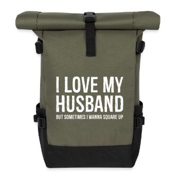Funny Mom Wife Gift Shirt I Love My Husband - Roll Top Backpack - olive/black - Front