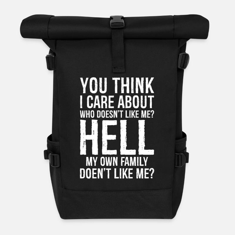 you think I care about who doesn't like me - Sac à dos roll top - noir