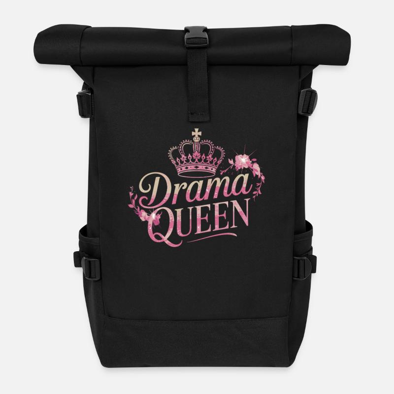 Drama Queen Queen Princess Self Worth Women - Roll Top Backpack - black