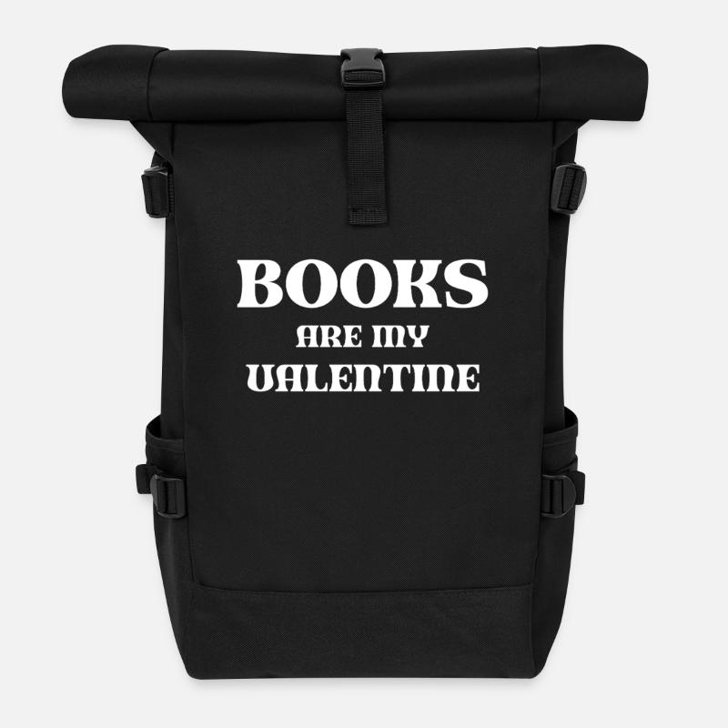Books Are My Valentine - Roll Top Backpack - black