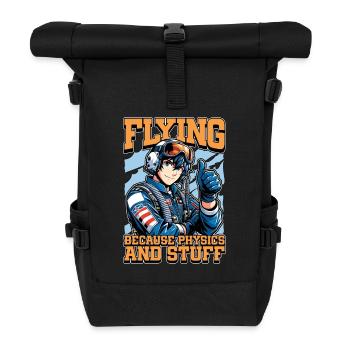 Aerobatic Pilot Flying Because Physics Aviation - Roll Top Backpack - black - Front