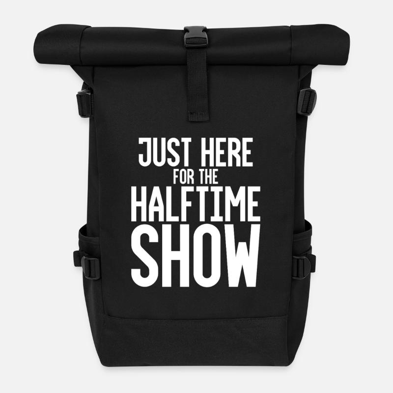 Just Here For The Halftime Show - Rolltop Rucksack - Schwarz