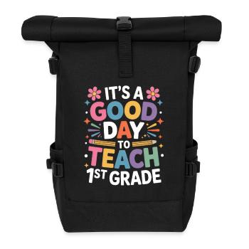  It's A Good Day To Teach First Grade Back To - Rolltop Rucksack - Schwarz - Vorne