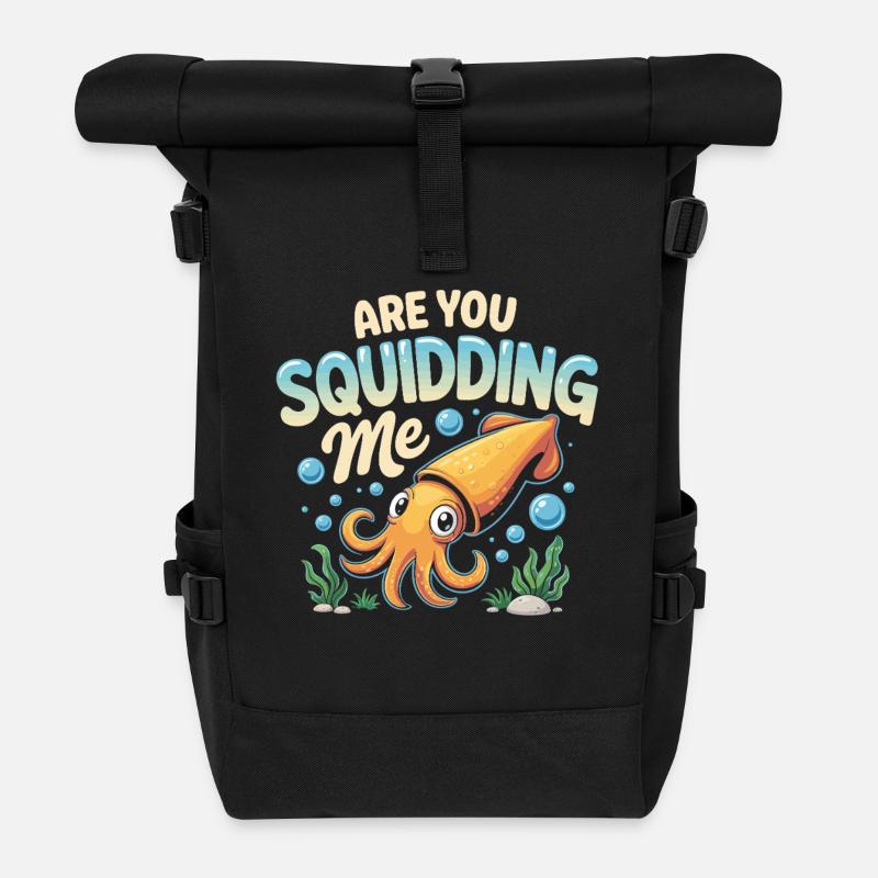 Niedlicher Tintenfisch mit lustigem Spruch - Rolltop Rucksack - Schwarz