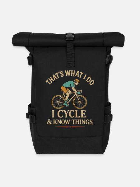 Das ist es, was ich tue Ich fahre Rad und weiß Din - Rolltop Rucksack - Schwarz