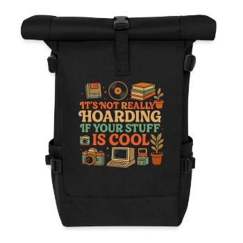 Es ist nicht wirklich Horten, wenn dein Zeug cool  - Rolltop Rucksack - Schwarz - Vorne