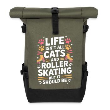 Roller Skating Saying Cats Joke Skating Gift - Roll Top Backpack - olive/black - Front