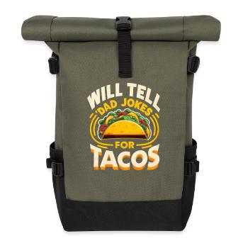 Wird Papa-Witze für Tacos erzählen, Vaters Geschenk - Rolltop Rucksack - Olive/Schwarz - Vorne