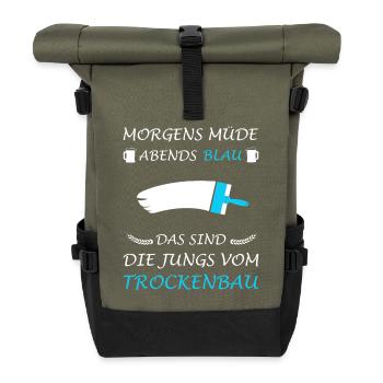 Drywall Drywall Drywall Fitter Saying - Roll Top Backpack - olive/black - Front