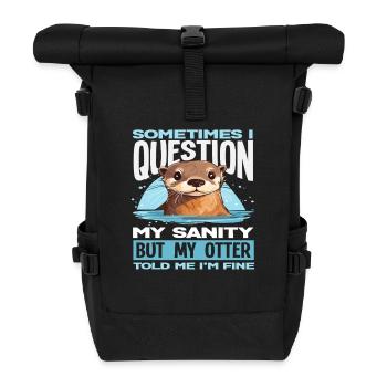 Question My Sanity Sea Otter Cartoon - Roll Top Backpack - black - Front