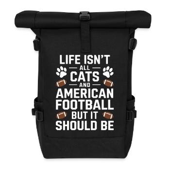 Football Saying Cats Funny Football Gift - Roll Top Backpack - black - Front