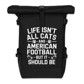 Football Saying Cats Funny Football Gift - Roll Top Backpack - black - Front