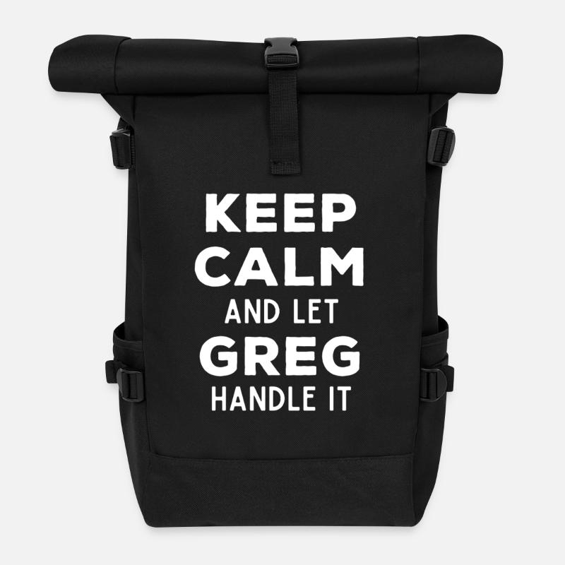 Gardez votre calme Laissez Greg corriger ce drôle de dicton - Sac à dos roll top - noir