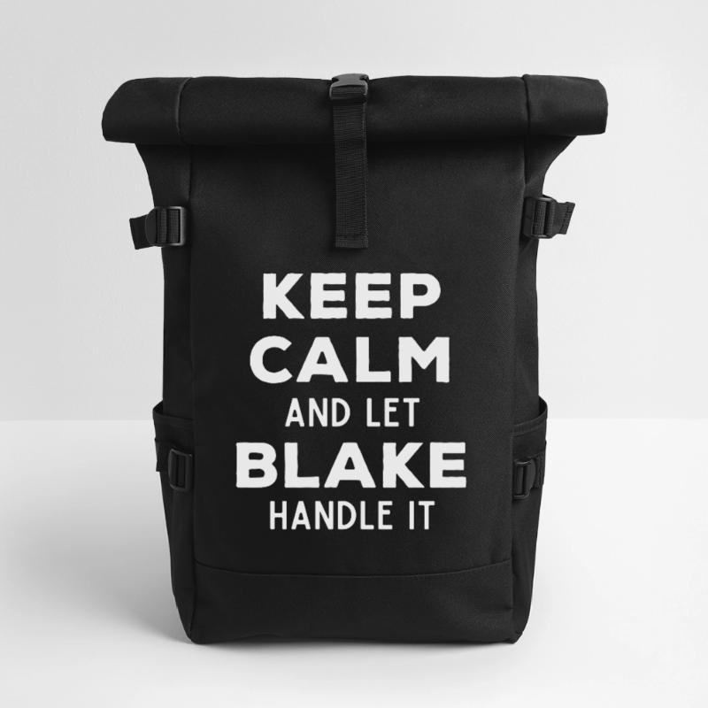 Keep Calm Lass Blake das regeln Lustiger Spruch Rolltop Rucksack