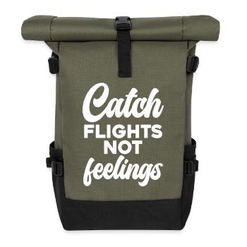 Catch Flights Not Feelings - Roll Top Backpack - olive/black - Front