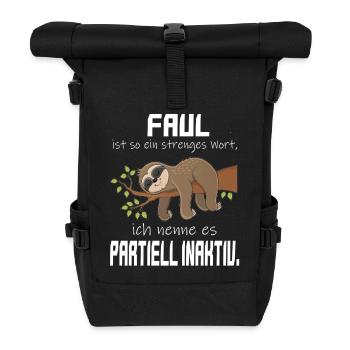 Faul, aber Partiell Aktiv Faultier - Rolltop Rucksack - Schwarz - Vorne