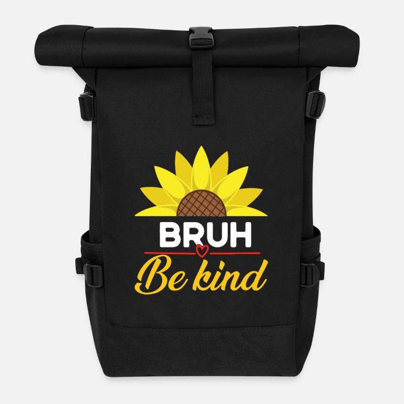 Be Kind Bruh Sonnenblume - Rolltop Rucksack - Schwarz