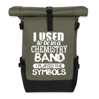 Chemistry Chemist Chemistry Teacher - Roll Top Backpack - olive/black - Front