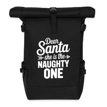 Dear Santa She is the Naughty One - Roll Top Backpack - black - Front