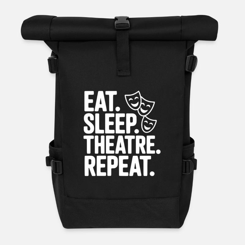 Eat Sleep Theatre Repeat - Rolltop Rucksack - Schwarz