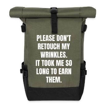 please don't retouch my wrinkles it took me so - Roll Top Backpack - olive/black - Front