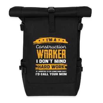Bauarbeiter Spruch Shirt - Rolltop Rucksack - Schwarz - Vorne