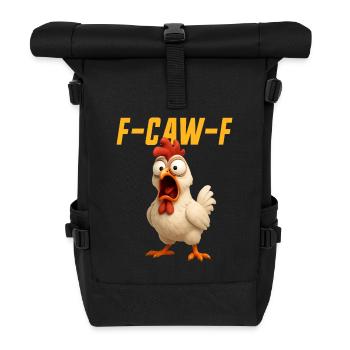 F-Caw-F Huhn Lustiges Huhn FCAWF F Caw F - Rolltop Rucksack - Schwarz - Vorne
