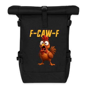 F-Caw-F Huhn Lustiges Huhn FCAWF F Caw F - Rolltop Rucksack - Schwarz - Vorne
