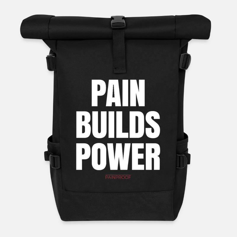 Pain Builds Power - Roll Top Backpack - black