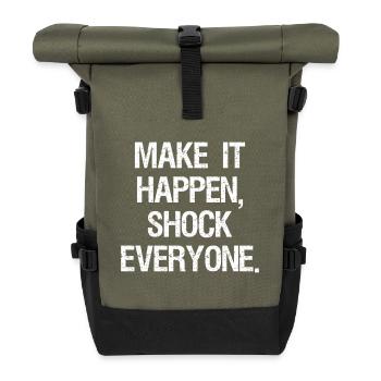 make it happen shock everyone - Rolltop Rucksack - Olive/Schwarz - Vorne
