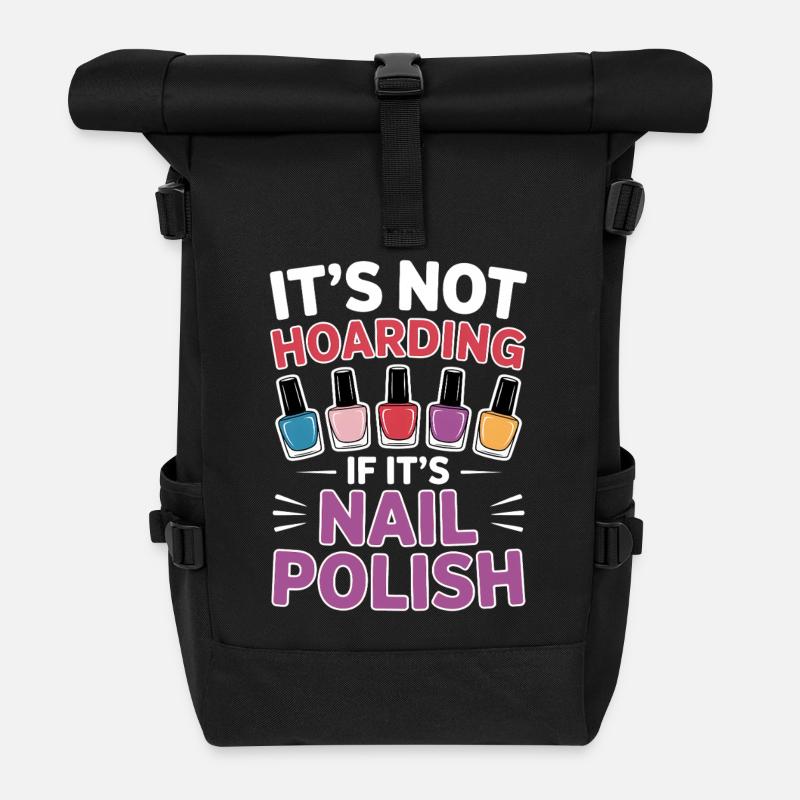 Nagellack Spruch pediküre Lustig Mainküre Geschenk - Rolltop Rucksack - Schwarz