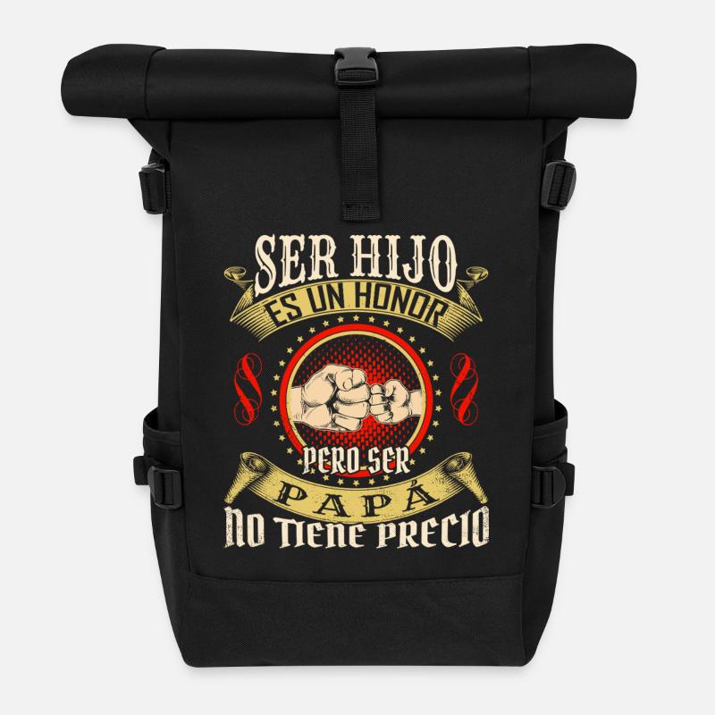 Ser Hijo Es un Honor Papá No Tiene Precio - Rolltop Rucksack - Schwarz