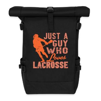 Just a Guy Who Loves Playing Lacrosse Passion - Roll Top Backpack - black - Front