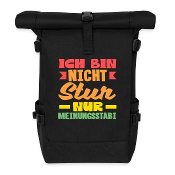 Not stubborn, just stable in opinion - Roll Top Backpack - black - Front