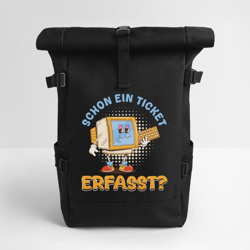 IT Support ALREADY A TICKET CAPTURED Funny Roll Top Backpack