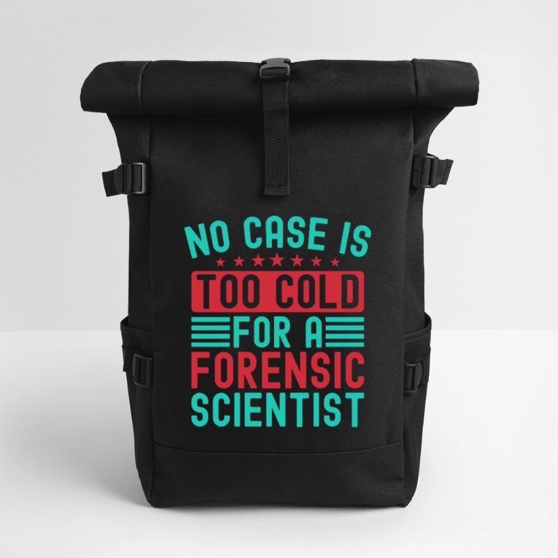 Forensic Science Major No Case Is Too Cold Rolltop Rucksack