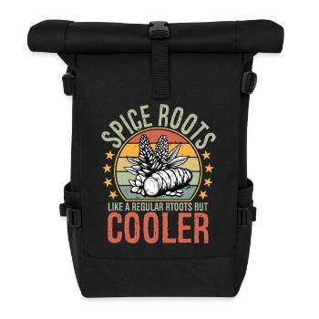 Spice Roots Like A Regular Roots But Cooler - Roll Top Backpack - black - Front