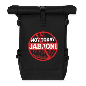 Not Today Jabroni - Rolltop Rucksack - Schwarz - Vorne