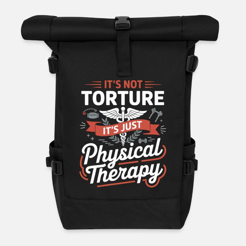Es ist nicht Folter, nur Physiotherapie - Rolltop Rucksack - Schwarz