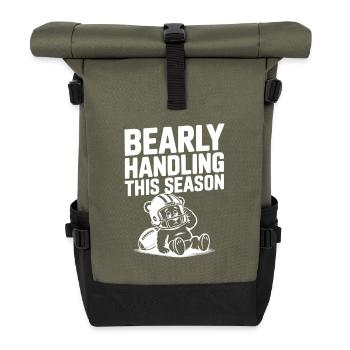 Bearly Handling This Season - Roll Top Backpack - olive/black - Front